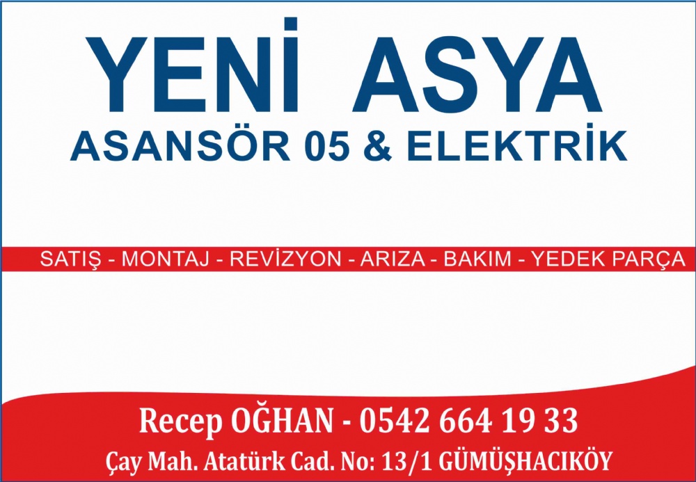 YENİ ASYA ASANSÖR GÜMÜŞHACIKÖY