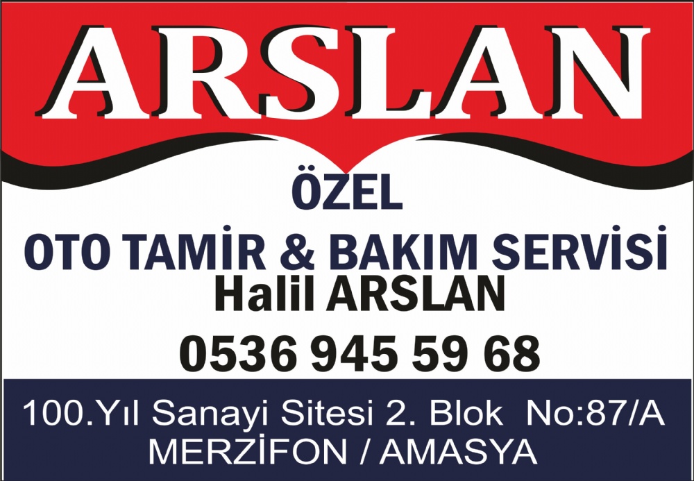 ARSLAN OTO TAMİR, HALİL ARSLAN MERZİFON