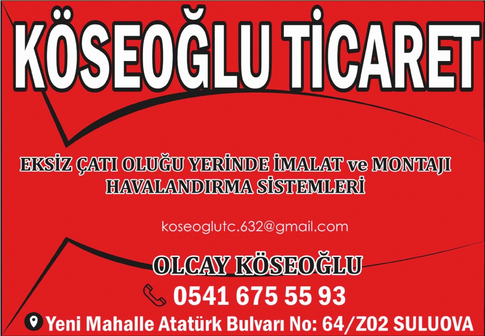 SULUOVA KÖSEOĞLU TİCARET, EKSİZ OLUK
