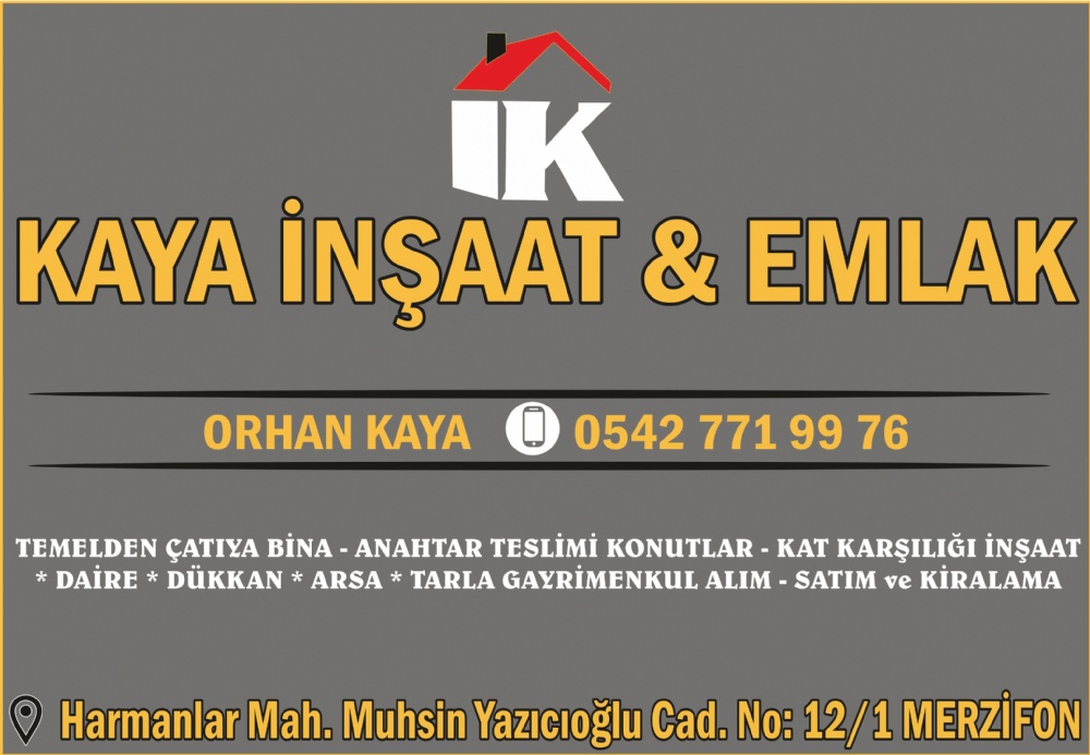 KAYA İNŞAAT, EMLAK MERZİFON