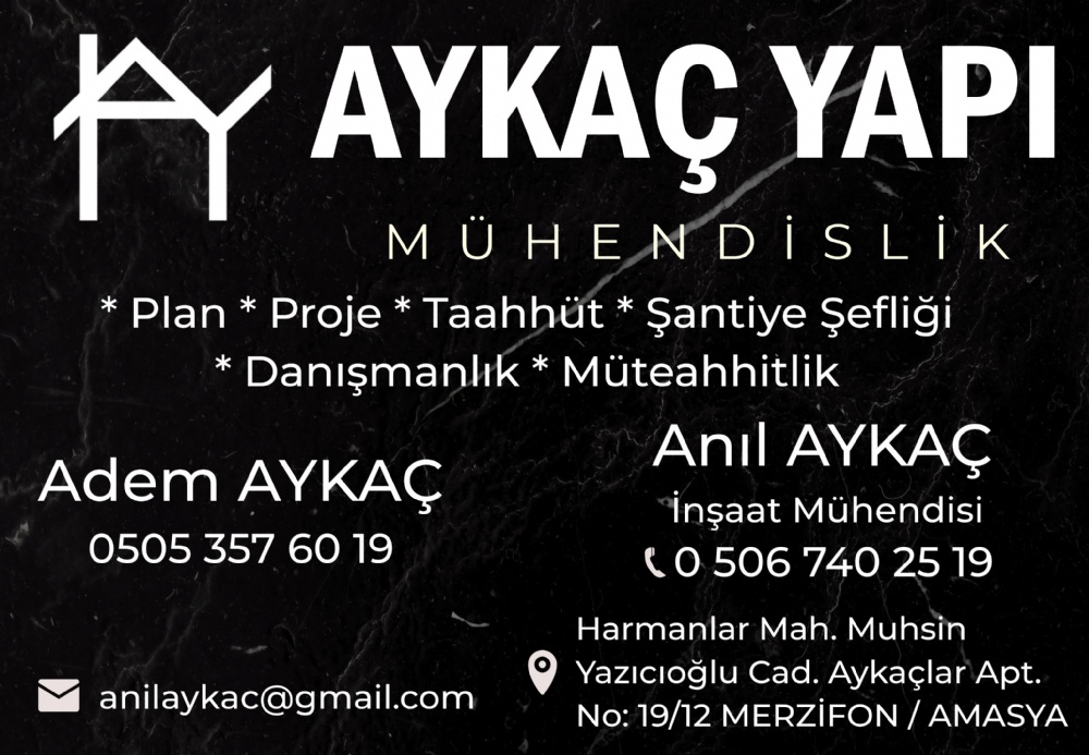 AYKAÇ YAPI MÜHENDİSLİK MERZİFON