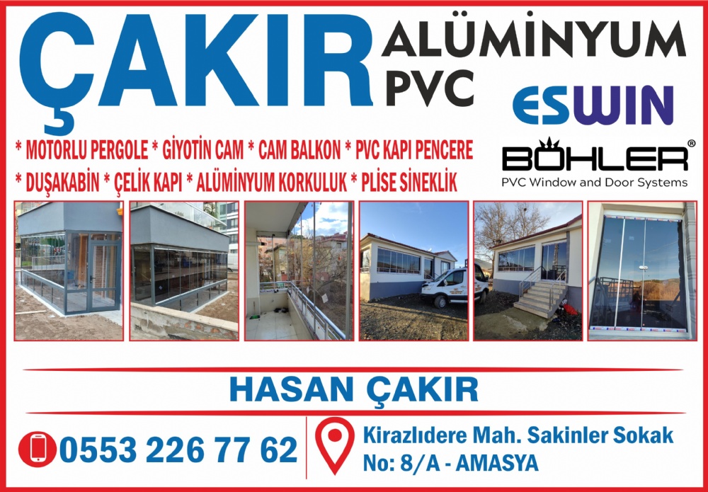 ÇAKIR ALÜMİNYUM, PVC, CAM BALKON AMASYA