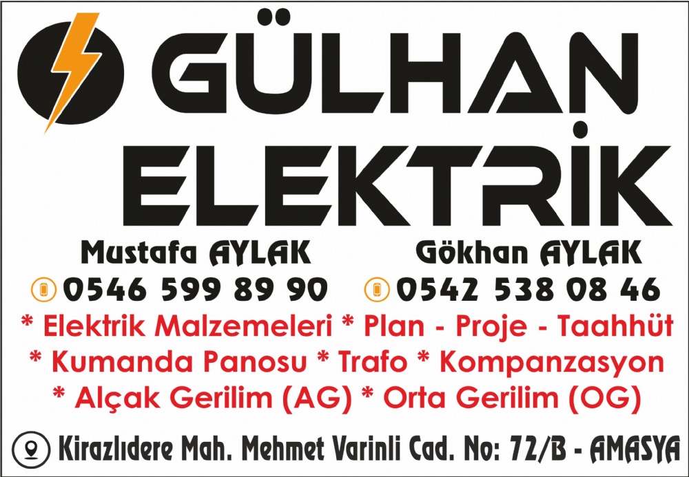 GÜLHAN ELEKTRİK AMASYA