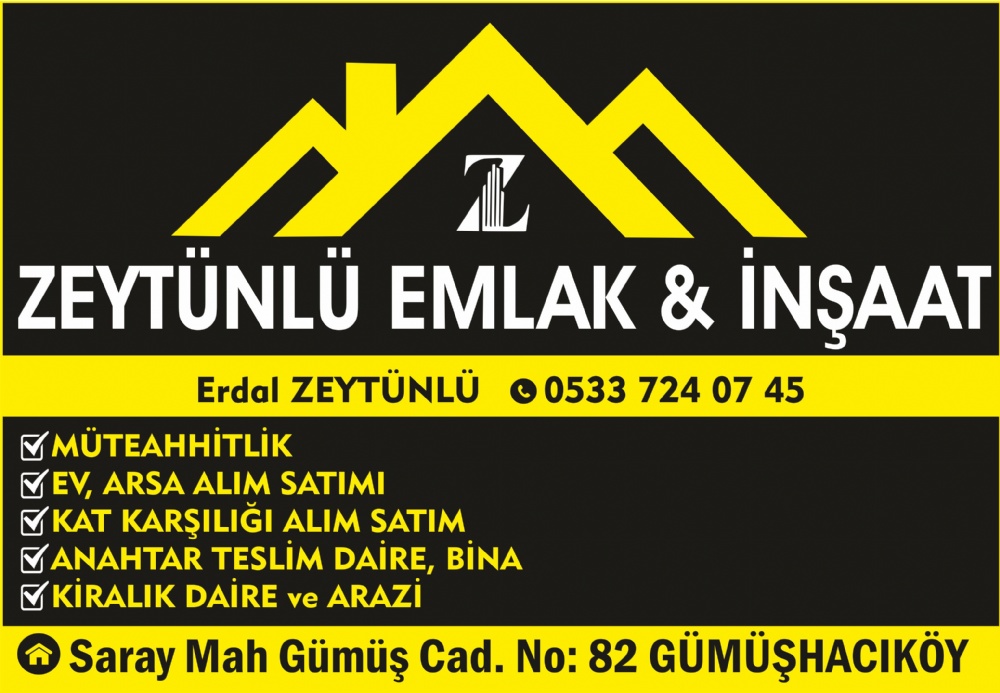 ZEYTÜNLÜ EMLAK, İNŞAAT GÜMÜŞHACIKÖY